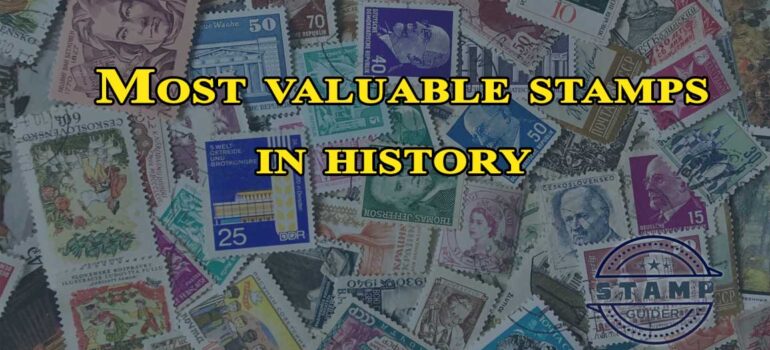 Most valuable stamps
