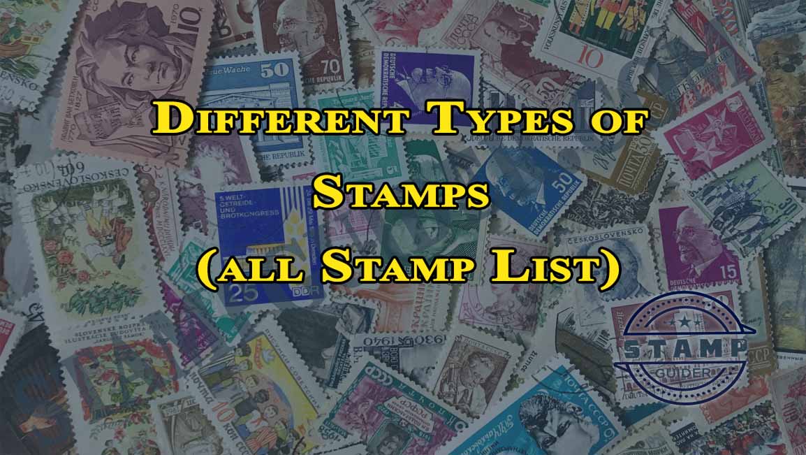 Different Types of Stamps (all Stamp List)