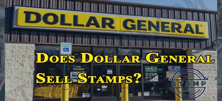 Does Dollar General Sell Stamps
