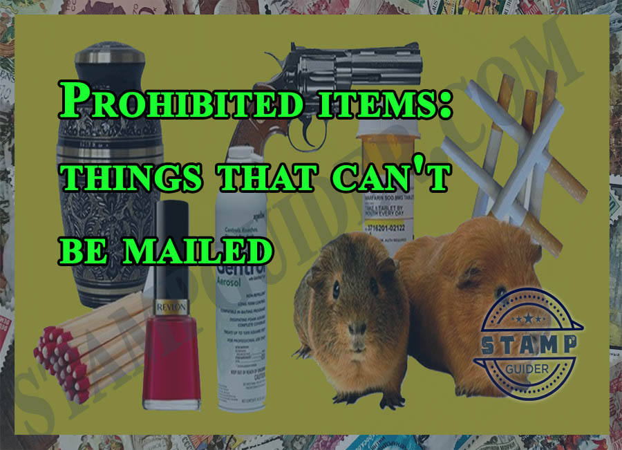 Prohibited items: things that can't be mailed