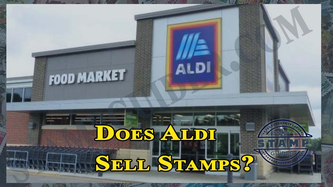 Does Aldi Sell Stamps?