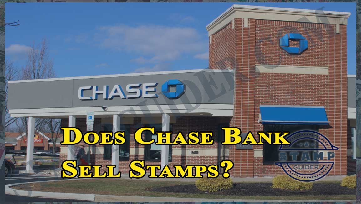 Does Chase Bank Sell Stamps?