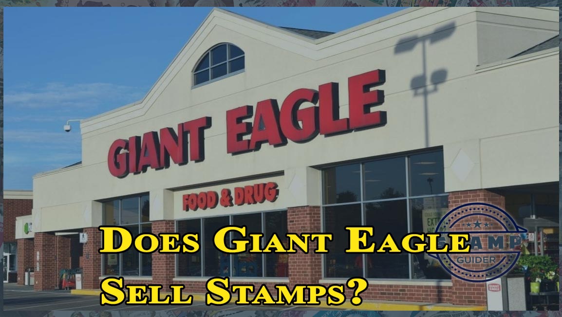 Does Giant Eagle Sell Stamps?