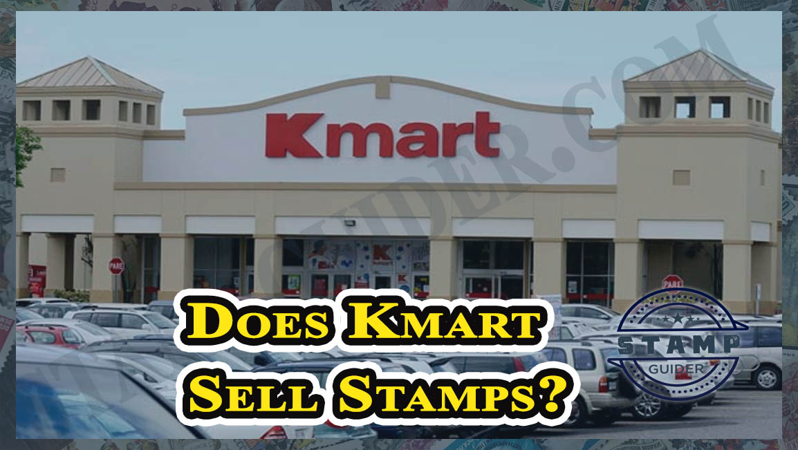 Does Kmart Sell Stamps?