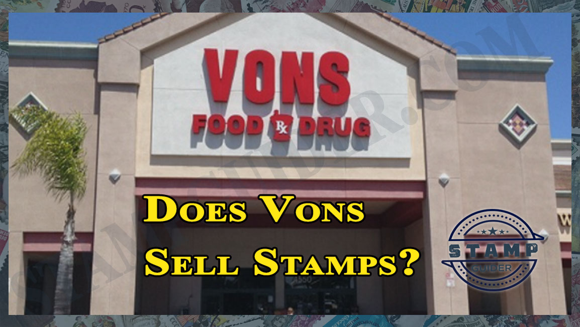 Does Vons Sell Stamps?