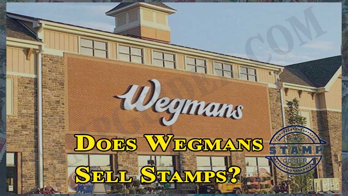 Does Wegmans Sell Stamps?