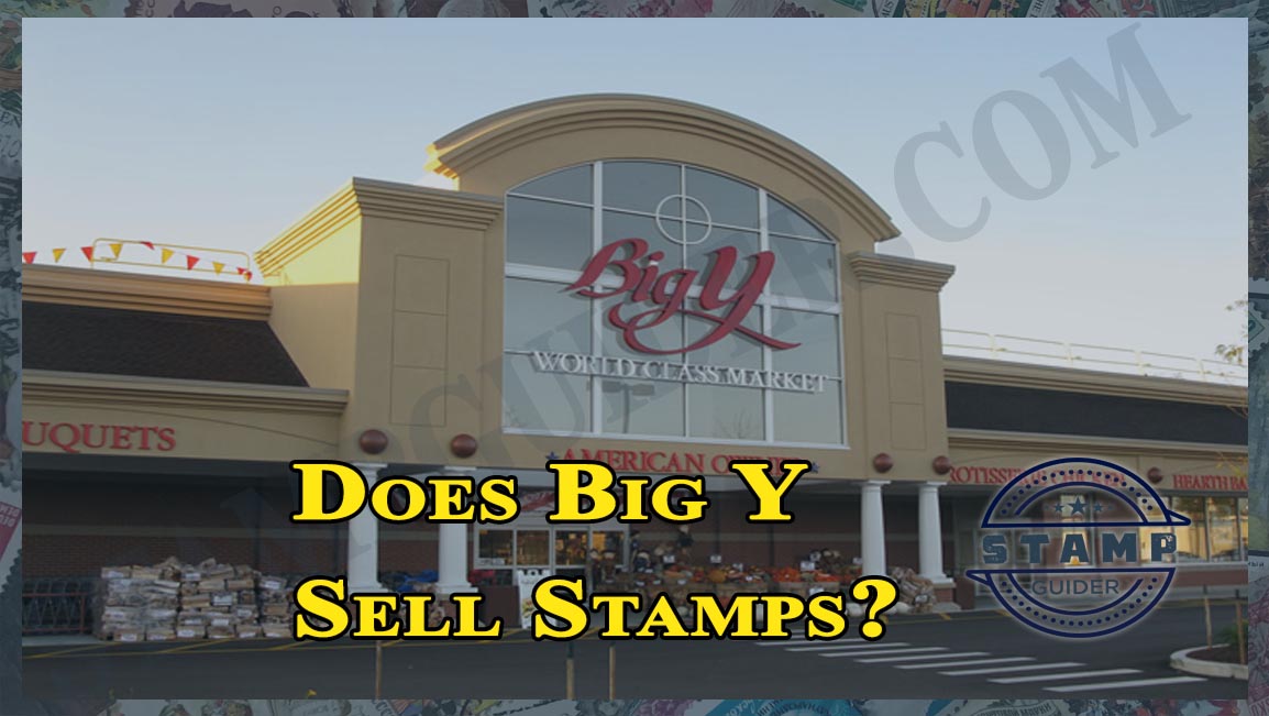 Does Big Y Sell Stamps?