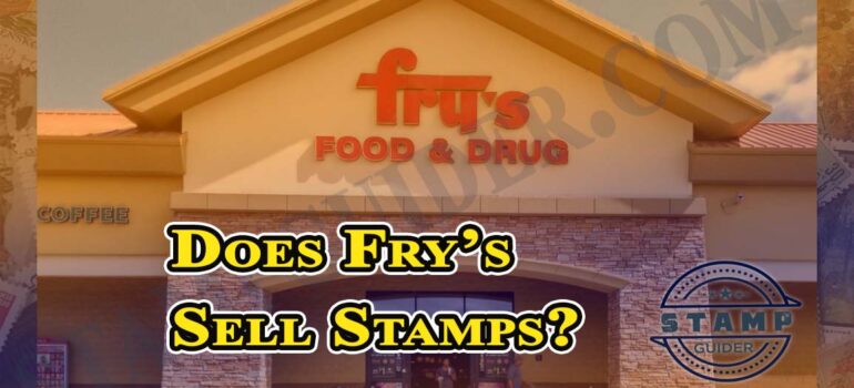 Does Fry’s Sell Stamps?