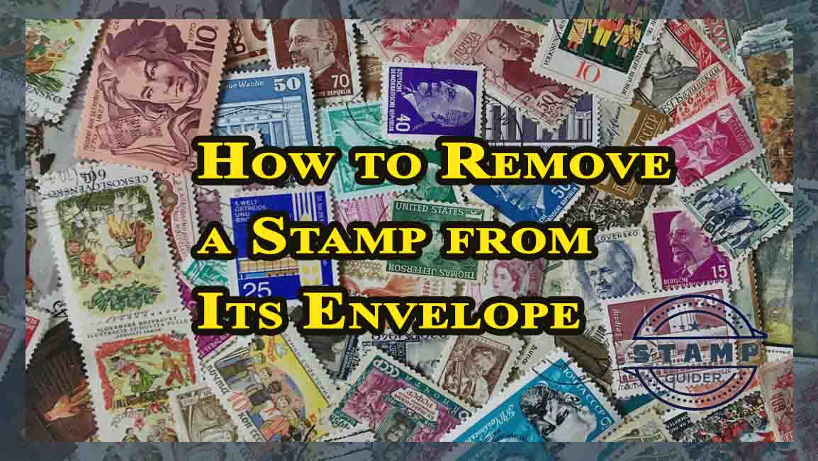 How to Remove a Stamp from Its Envelope