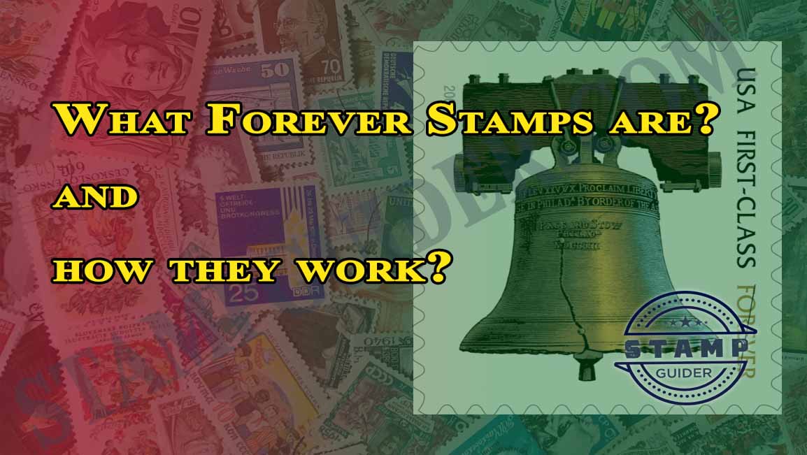 What Forever Stamps are? and how they work?